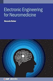 Electronics Engineering for Neuromedicine