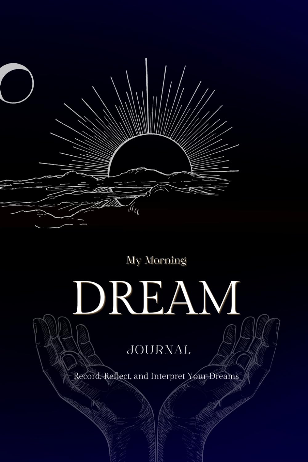 My Morning Dream Journal