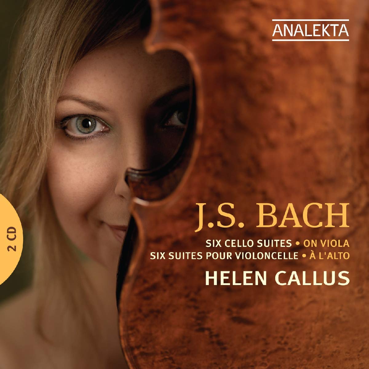 J.S. Bach: Six Cello Suites on Viola [Audio CD] Bach, Johann Sebastian and Helen Callus