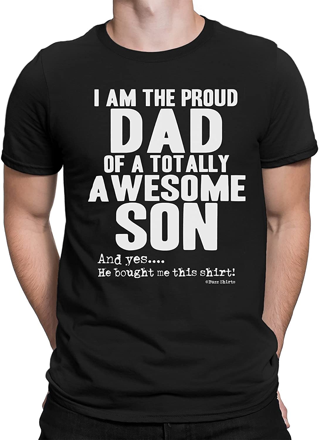 buzz shirts Proud Dad of an Awesome Son, Mens Organic Cotton Fathers Themed T-Shirt Black