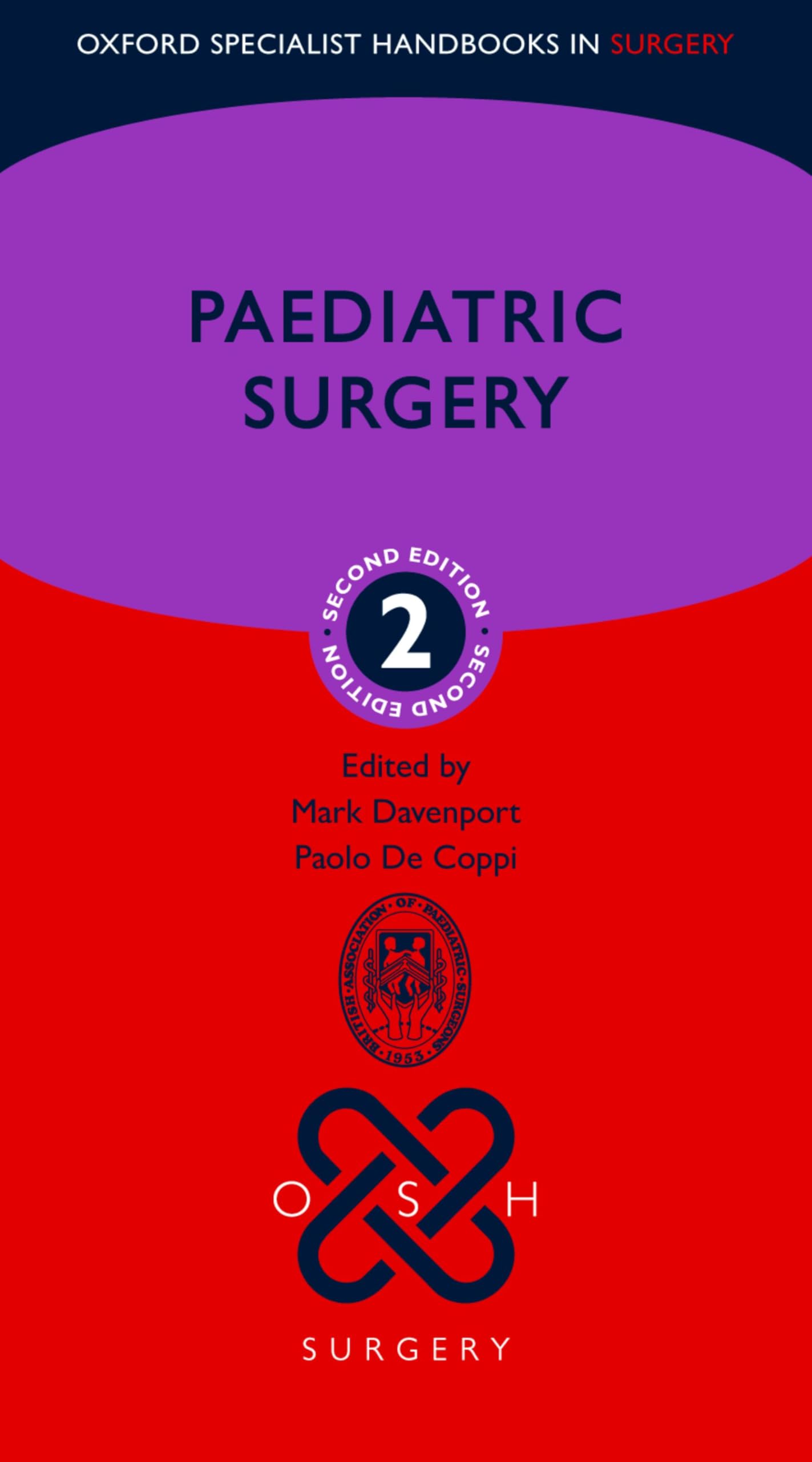 Paediatric Surgery (Oxford Specialist Handbooks in Surgery)