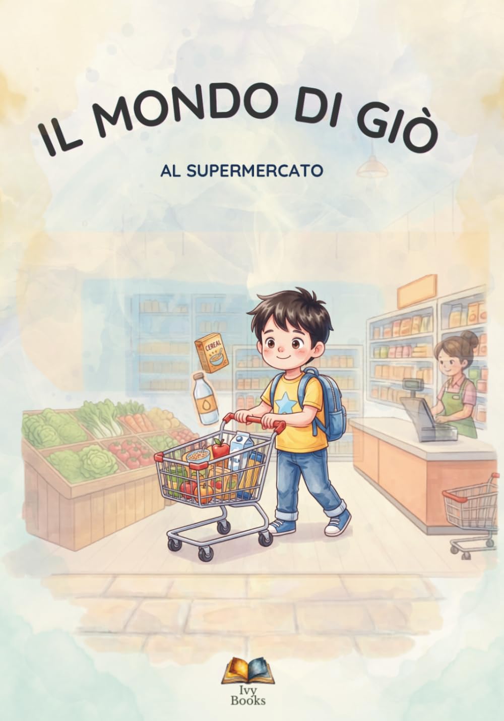 Il mondo di Giò- Al supermercato con Giò- Un libro per amico, un supporto pratico per bambini neurodivergenti e per l' autonomia nei disturbi dello spettro autistico.