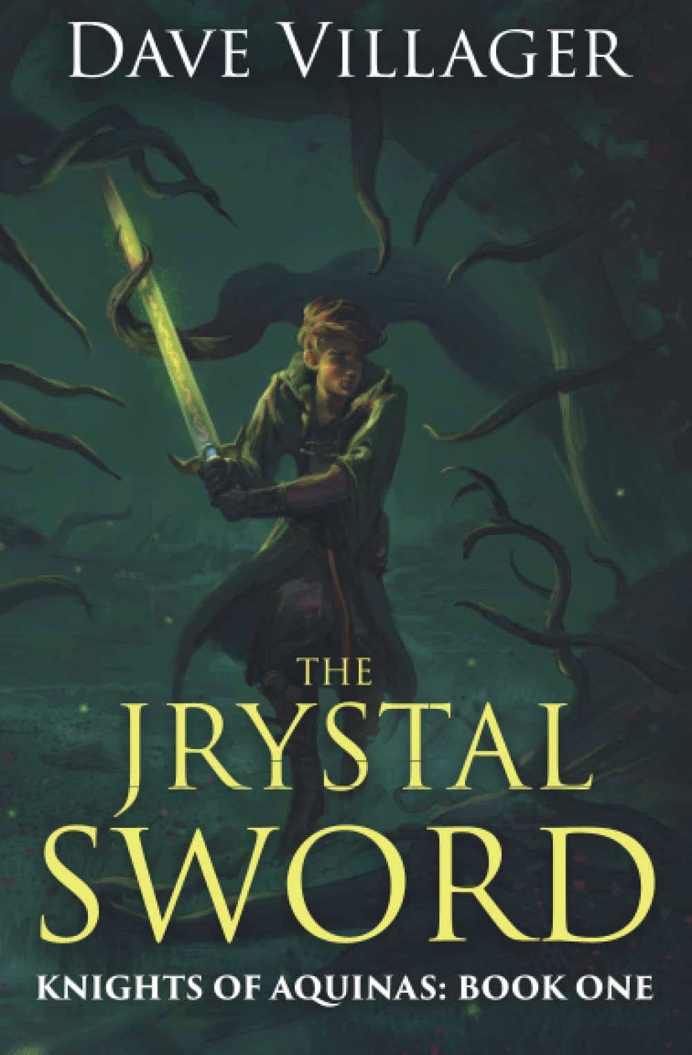 The Jrystal Sword: Knights of Aquinas Book 1