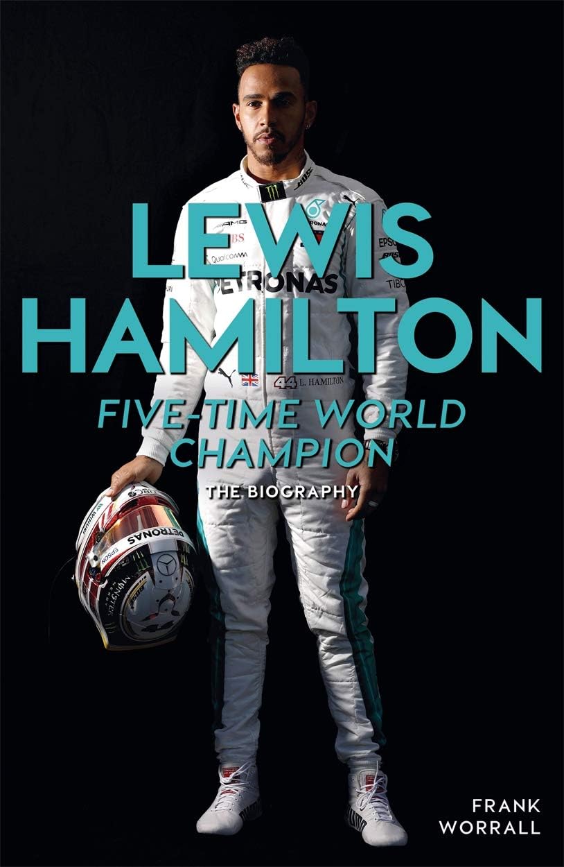 Lewis Hamilton: Five-Time World Champion: The Biography Paperback – March 1, 2019