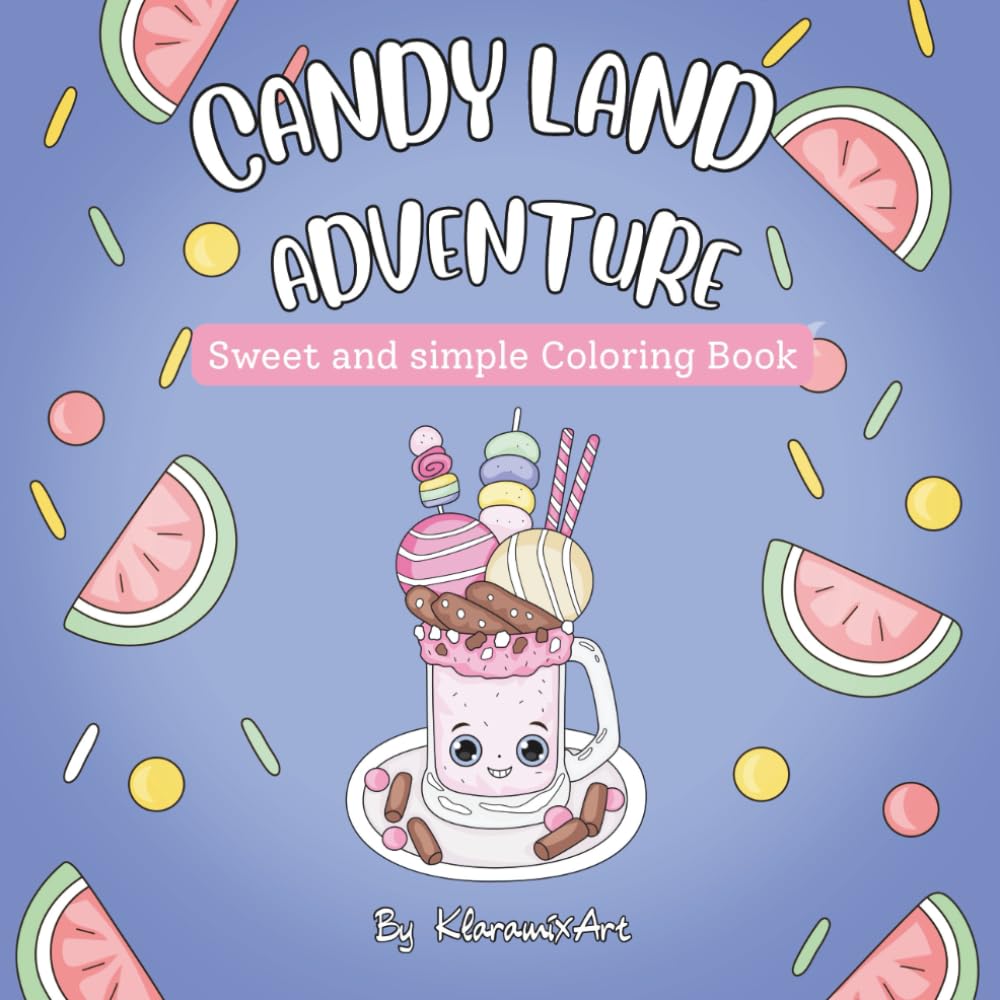 Candy Land Adventure: Sweet and simple Coloring Book