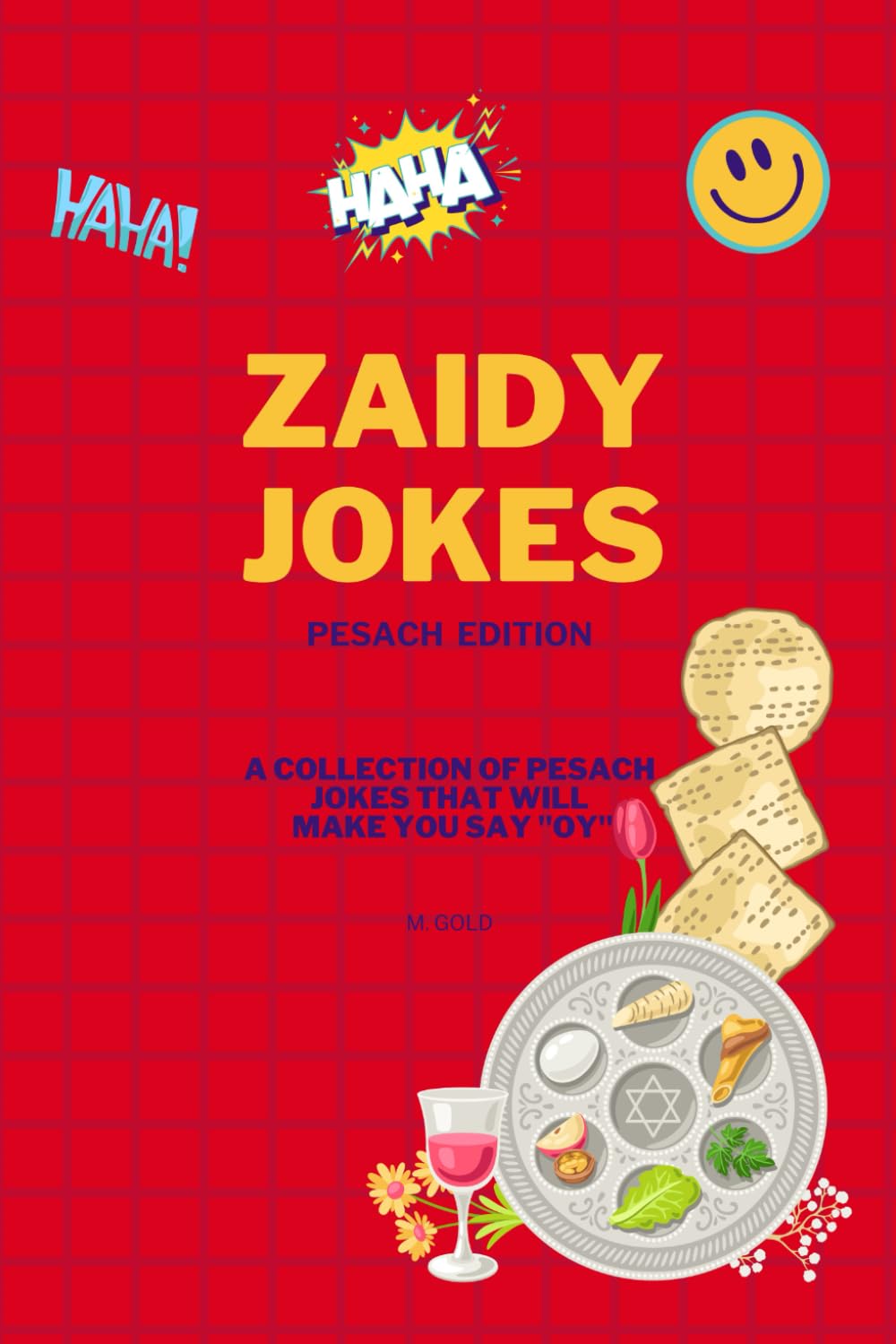 ZAIDY JOKES PESACH EDITION: JEWISH JOKES FOR PESACH YIDDISH GIFT FOR PESACH FUN
