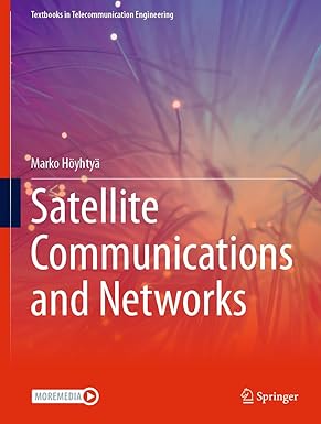 Satellite Communications and Networks (Textbooks in Telecommunication Engineering)-Wow! eBook