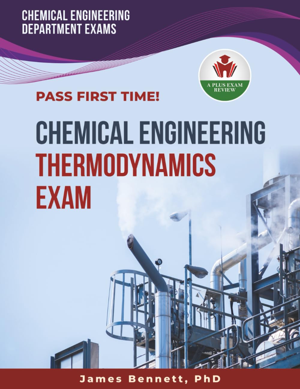 CHEMICAL ENGINEERING THERMODYNAMICS EXAM PREP