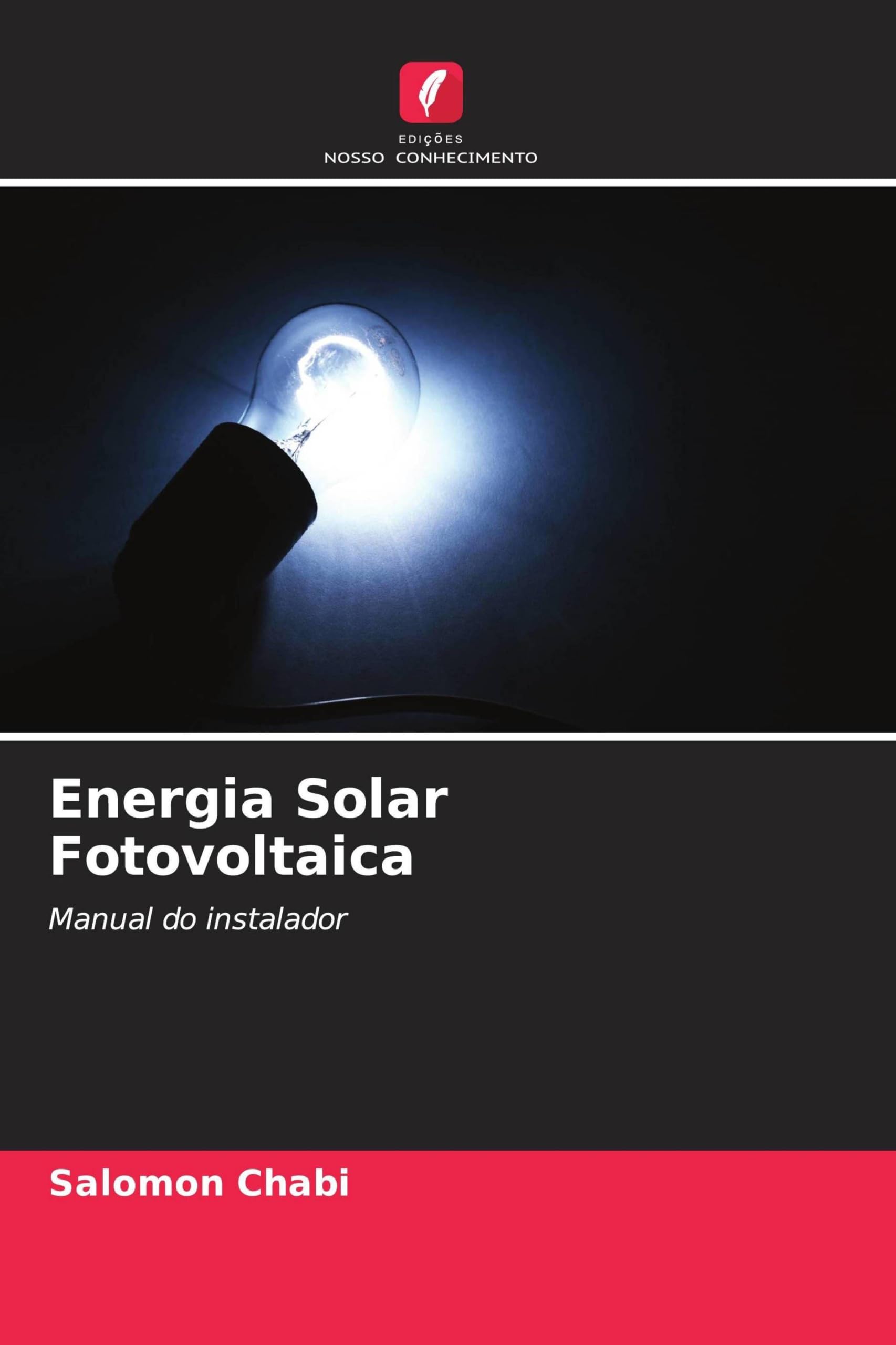 Energia Solar Fotovoltaica: Manual do instalador