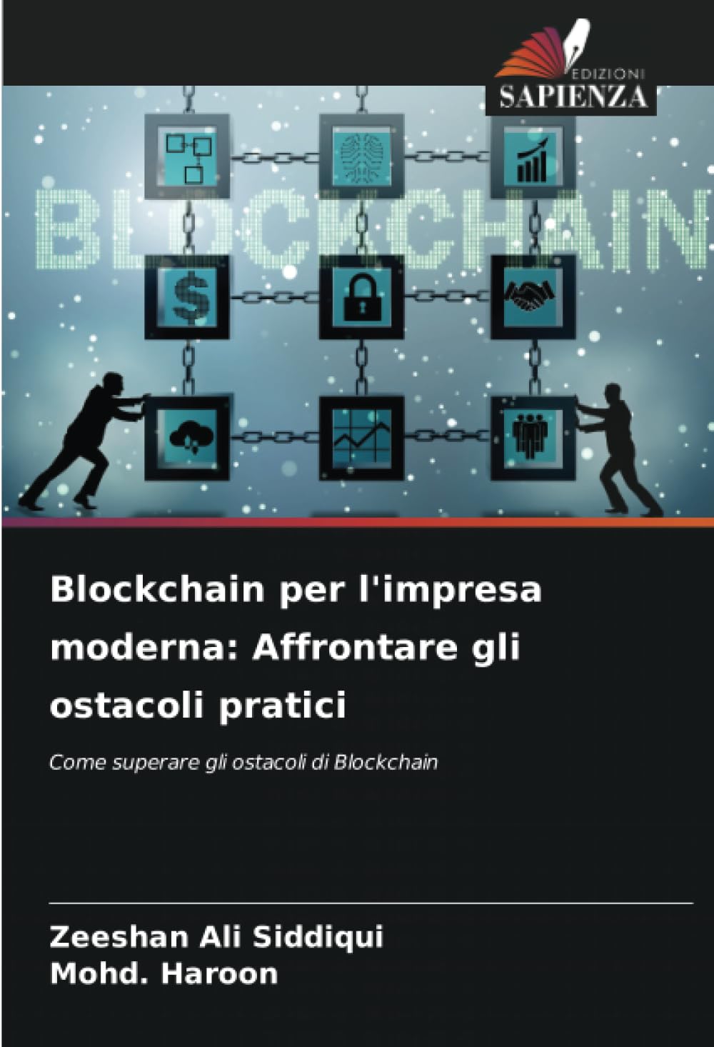 Blockchain per l'impresa moderna: Affrontare gli ostacoli pratici: Come superare gli ostacoli di Blockchain