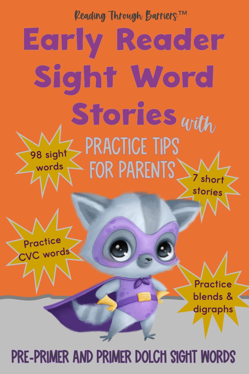 Sight Word Stories for Kindergarten and Preschool: Learn 100 Dolch Sight Words with Phonics Practice for Beginning Readers Ages 4-6: 7 Short Early ... Blends, and Digraphs to Build Reading Fluency