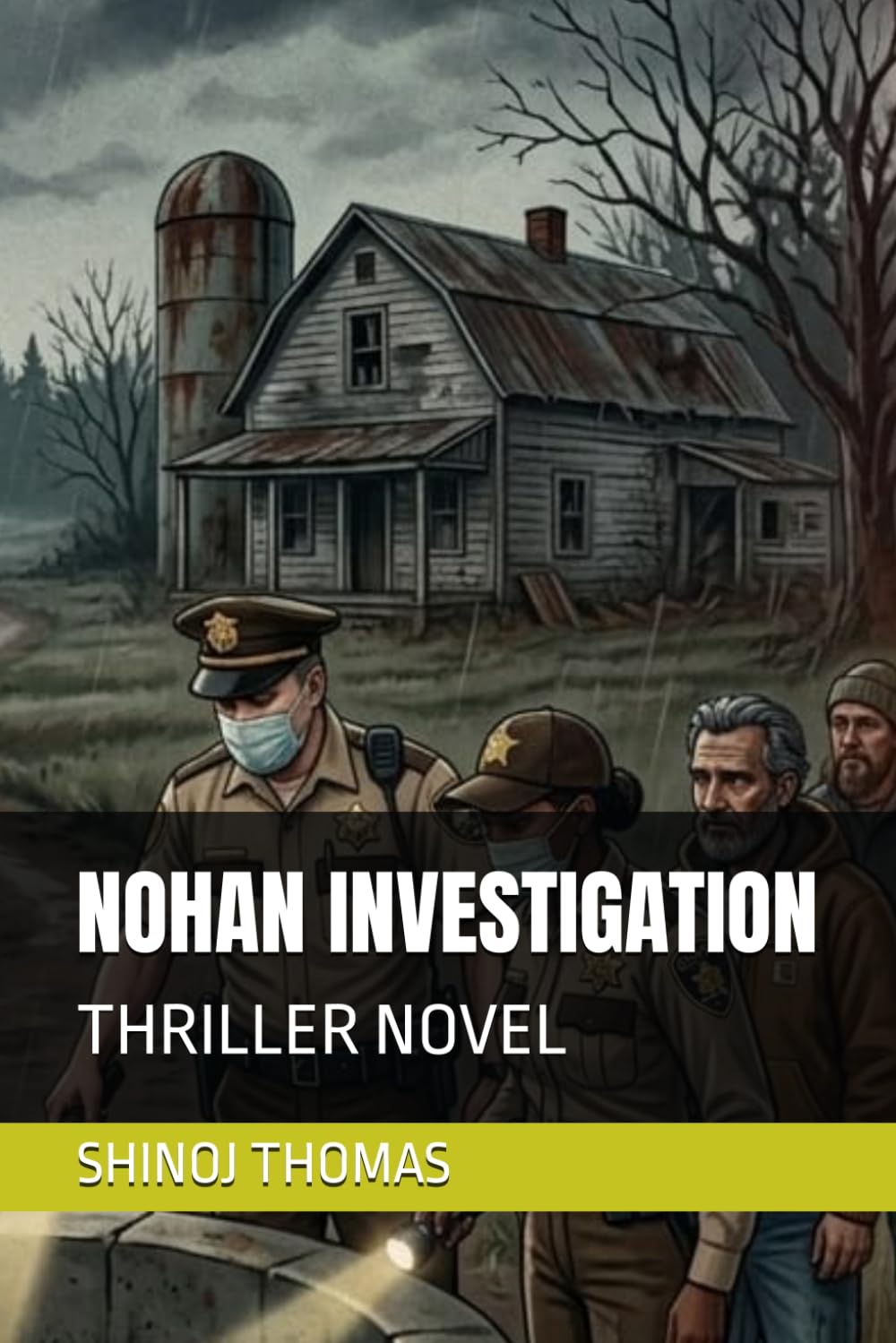 NOHAN INVESTIGATION: THRILLER NOVEL