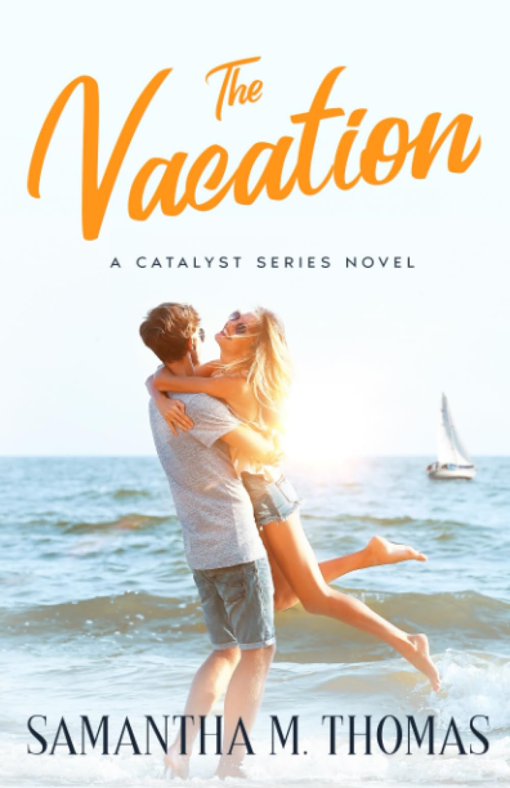 The Vacation (The Catalyst Series)