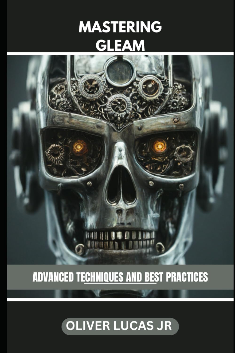 Mastering Gleam: Advanced Techniques And Best Practices (Gleam: Illuminating the Path to Concurrent and Reliable Software)