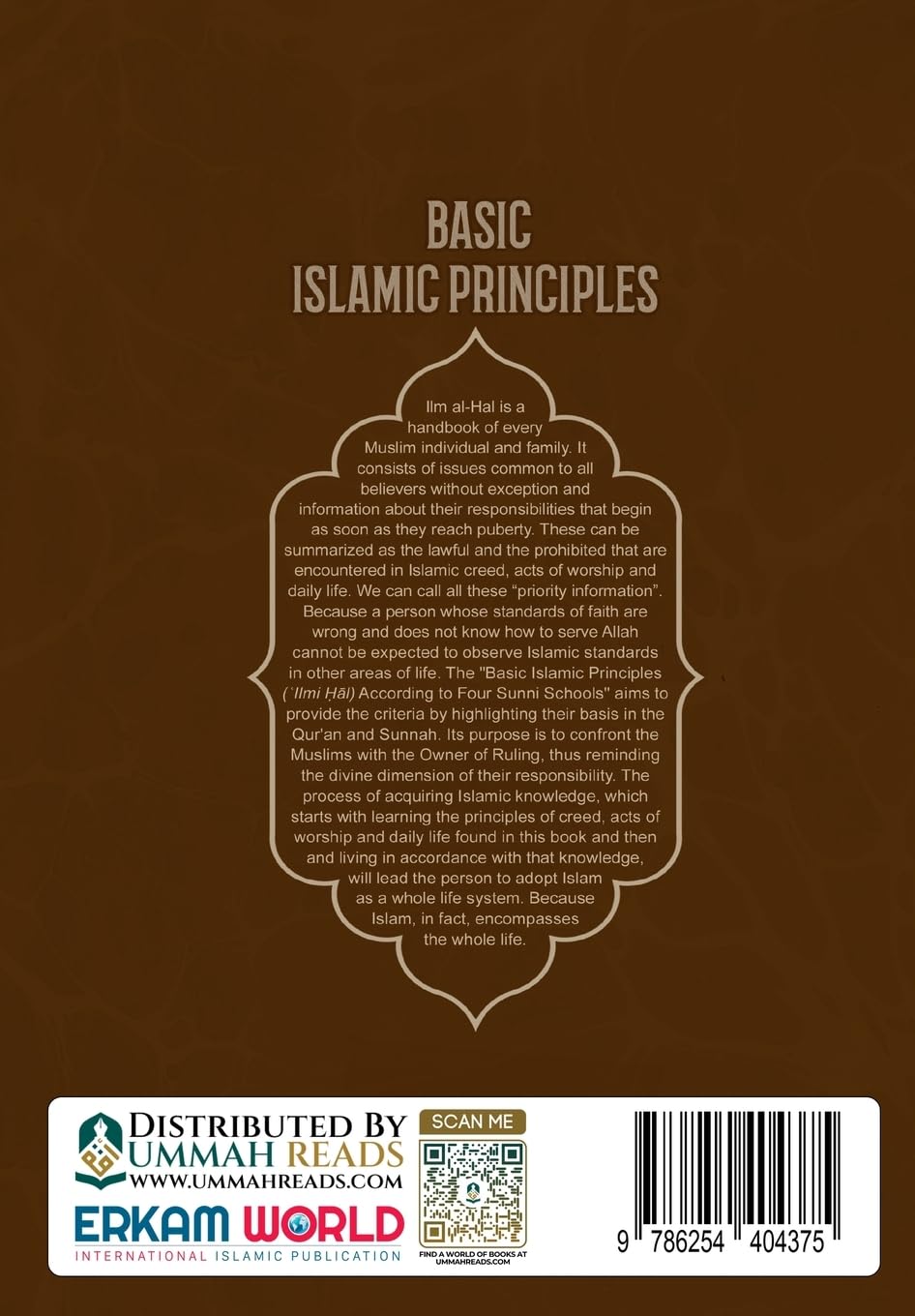 Basic Islamic Principles [Creed - Acts of Worship - Daily Life]: According to the Four Sunni Schools with evidence from the sources of Islamic Law