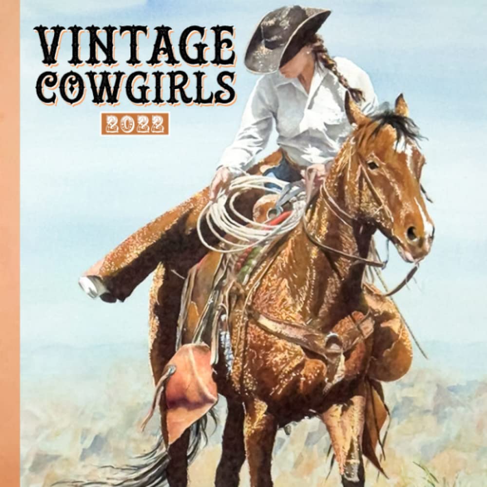 Buy Vintage Cowgirls 2022 : Retro Art Cowgirl Pictures Gift Idea 2022