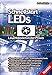Produktbild Schnellstart LEDs: Leuchtdioden in der Praxis. Grundlagen der LED-Schaltungstechnik, Superhelle weiße LEDs im Einsatz, Messtechnik und LED-Testgeräte, ... Stromversorgung und Spannungswandler (DO IT!)