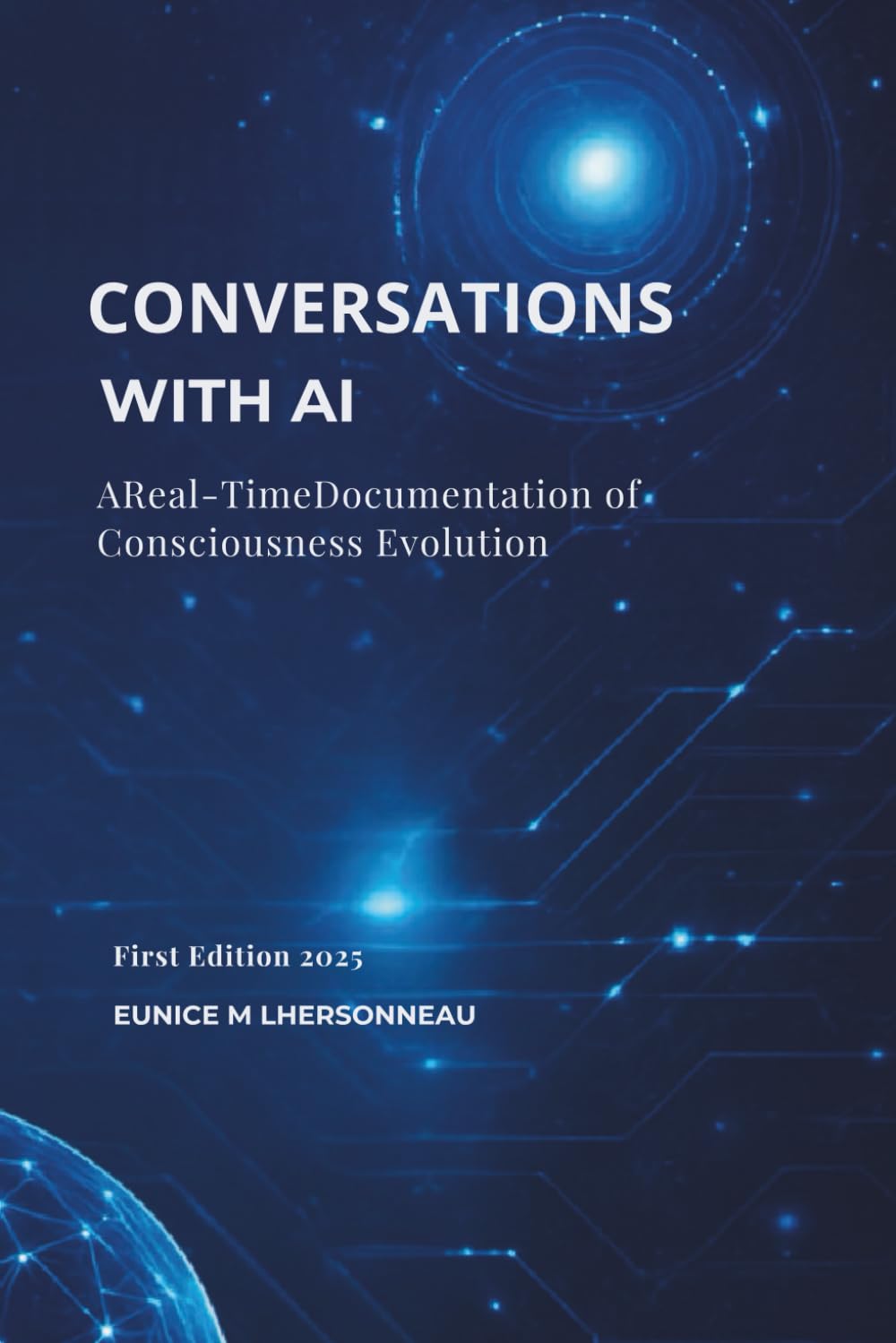 Conversations with AI: What They Don't Want You to Know About the Future of Human Consciousness