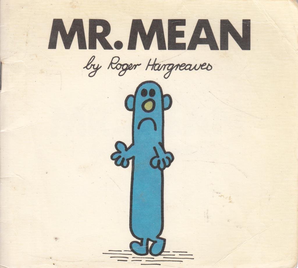 Mr. Mean