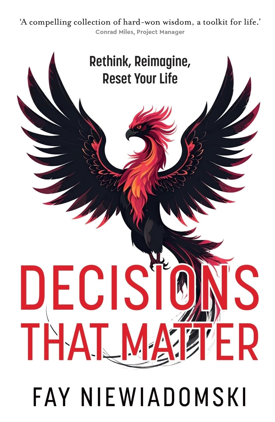 Decisions That Matter: Rethink, Reimagine, Reset Your Life