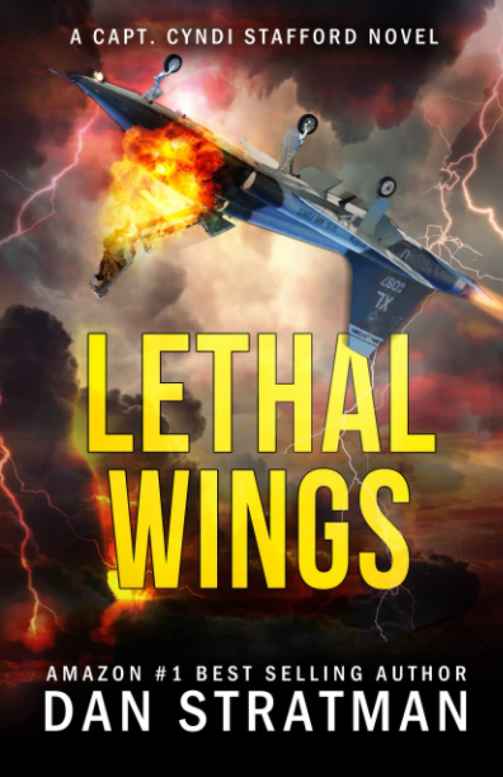 Lethal Wings: 2 (Capt. Cyndi Stafford Series)