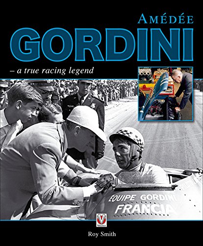 Amédée Gordini - a true racing legend