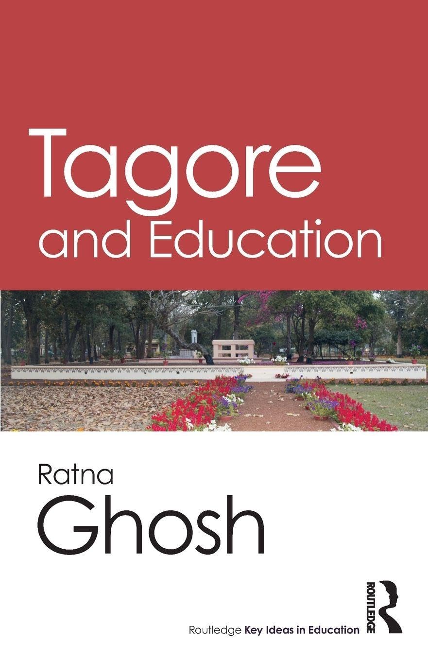 Tagore and Education (Routledge Key Ideas in Education)