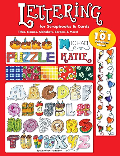 Lettering 101 for Scrapbooks & Cards: Titles, Names, Alphabets, Borders & More (Design Originals) (Can Do Crafts) Add Personal Flair to Album Pages, Notes, Greeting Cards, Stationery, & More