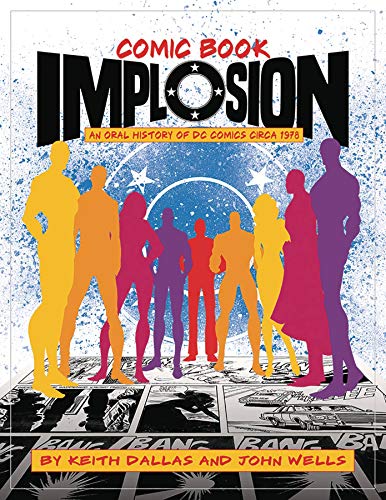 Comic Book Implosion: An Oral History of DC Comics Circa 1978 PDF
