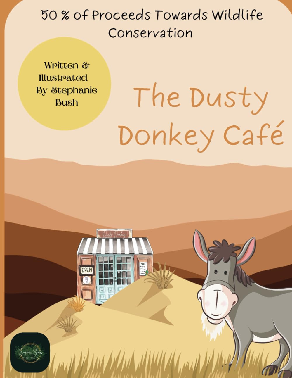 The Dusty Donkey Café: A Conservation Story for Kids