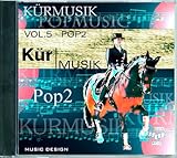 Kürmusik KÜRMUSIK VOL.5 · POP2 - Musik für Dressur-Reiter