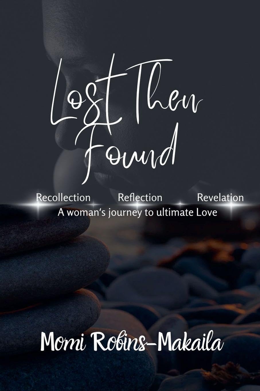 Lost Then Found: 1 (Second Chances, Triangles and Happy Endings)