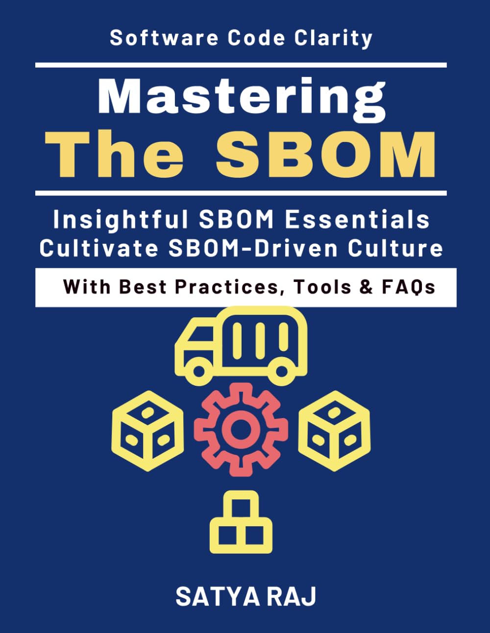 Mastering the SBOM: Mapping Third-Party Risk | Software Supply Chain Security | SBOM Workflow Implementation | Regulatory Compliance for SBOMs | Future of Software Supply Chains | Implementing SBOM