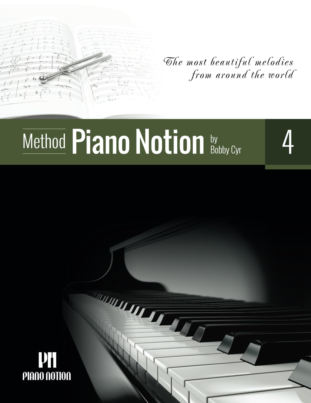 Piano Notion Method Book Four: The most beautiful melodies from around the world: 4 (Piano Notion Method / English)