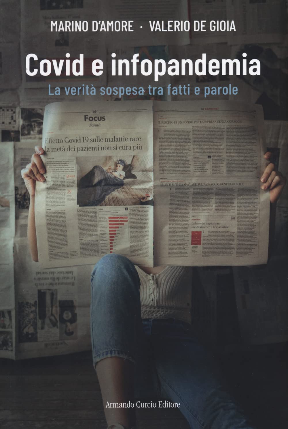 Covid E Infopandemia. La Verità Sospesa Tra Fatti E Parole - 4