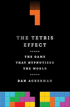 The Tetris Effect The Game that Hypnotized the World