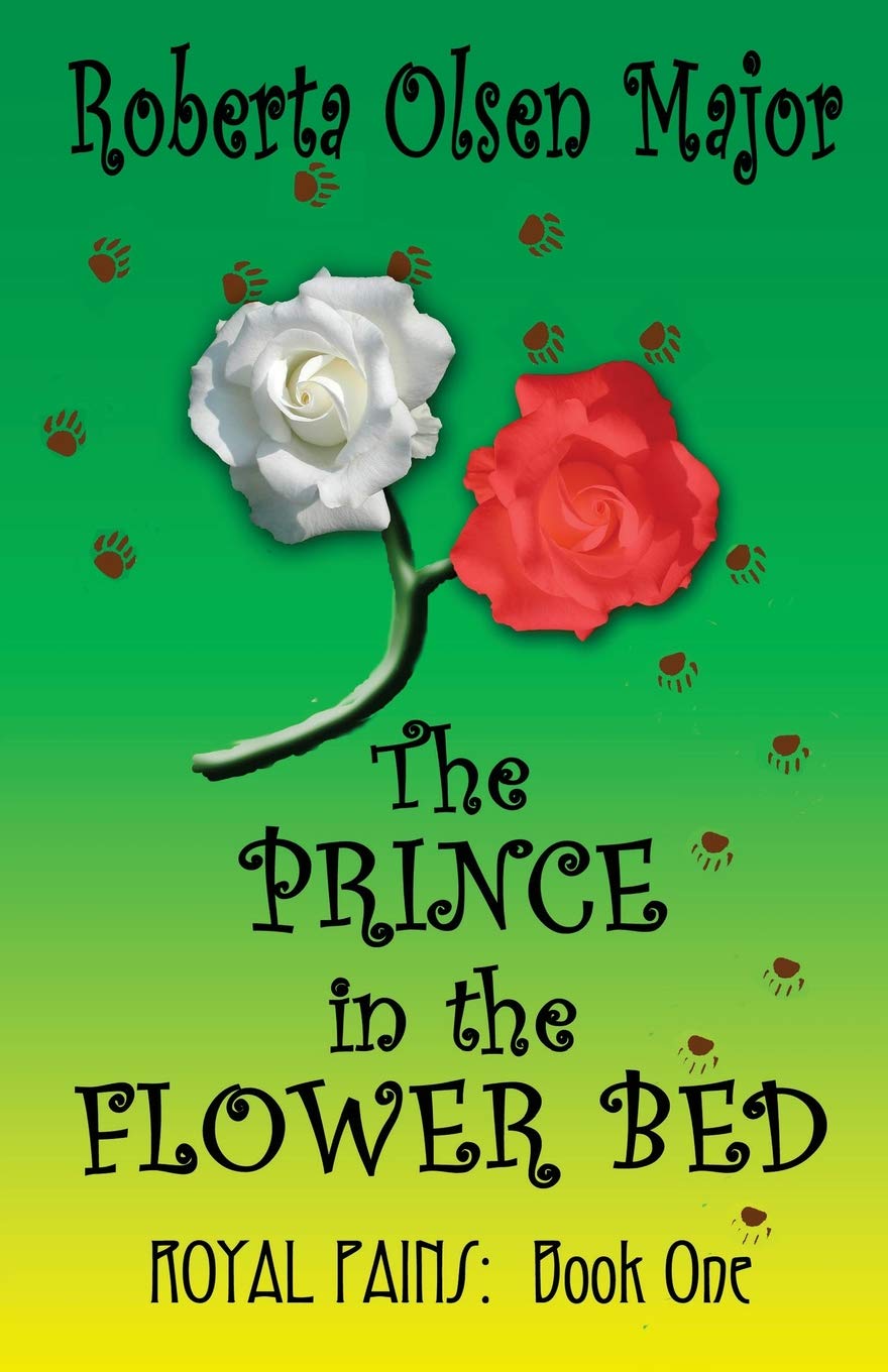 The Prince In The Flower Bed: Volume 1 (Royal Pains)