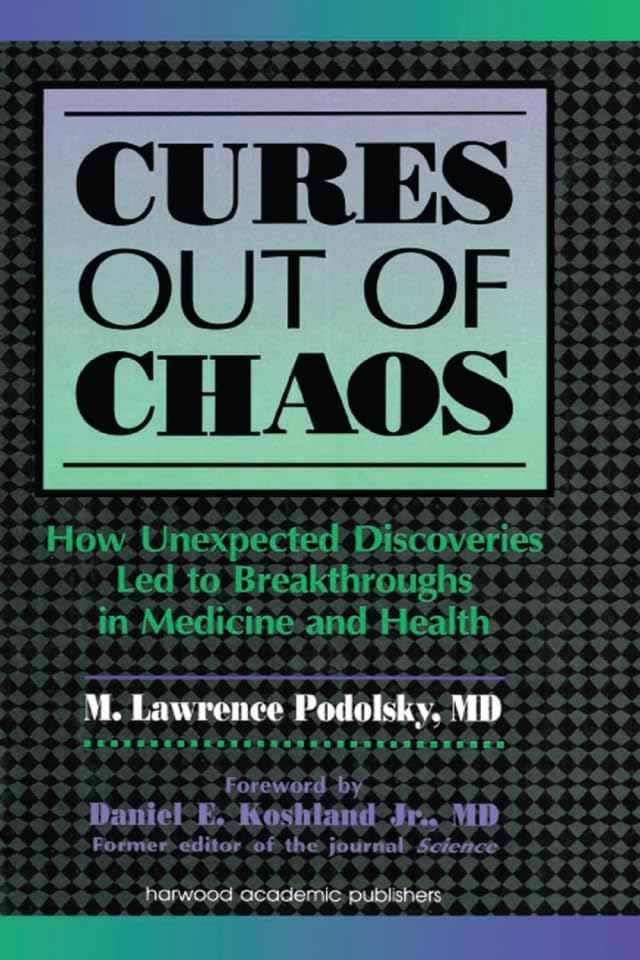 Cures out of Chaos      1st Edition, Kindle Edition