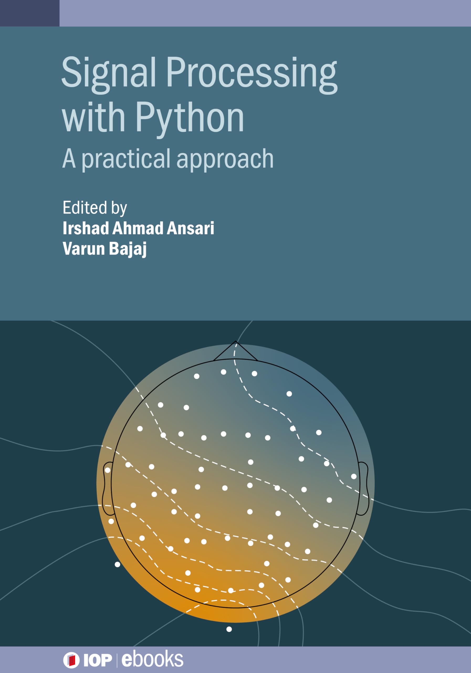 Signal Processing with Python: A Practical Approach (Iop Ebooks)
