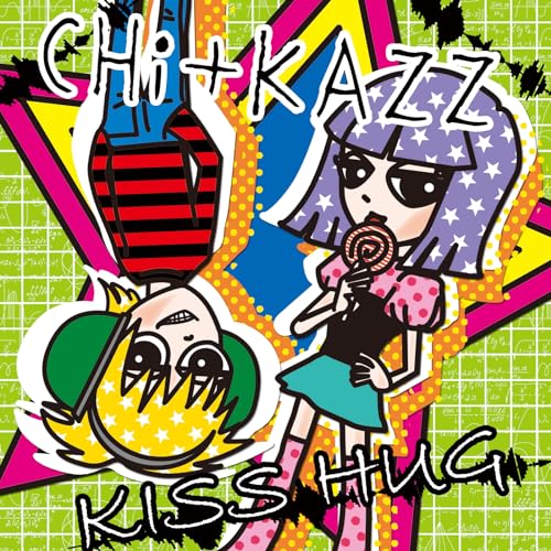 Hug Chi Amazon MusicでCHi+KAZZのKISS HUGを再生する