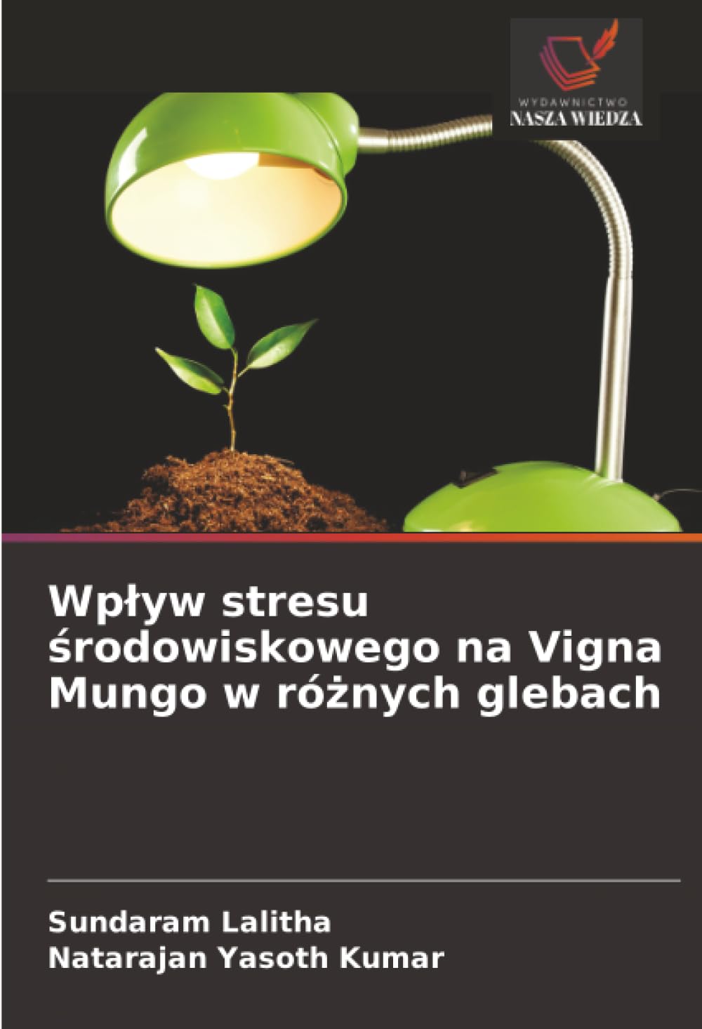 Wpływ stresu środowiskowego na Vigna Mungo w różnych glebach