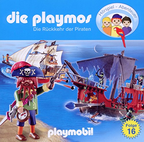 Die Playmos - Folge 16: Die Rückkehr Der Piraten (Das Original Playmobil Hörspiel)