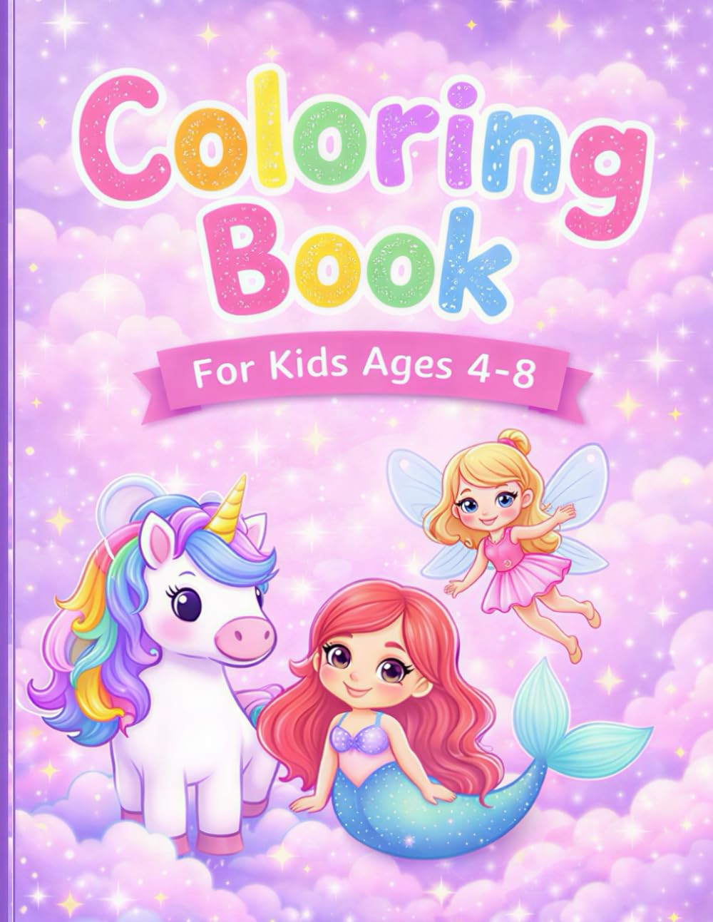 Magical Dreams Coloring Book Cute Unicorns, Fairies & Mermaids for Kids Ages 4–8: A Fun and Relaxing Fantasy Coloring Book with Adorable Characters, ... Scenes (Magical Dreams Coloring Collection)