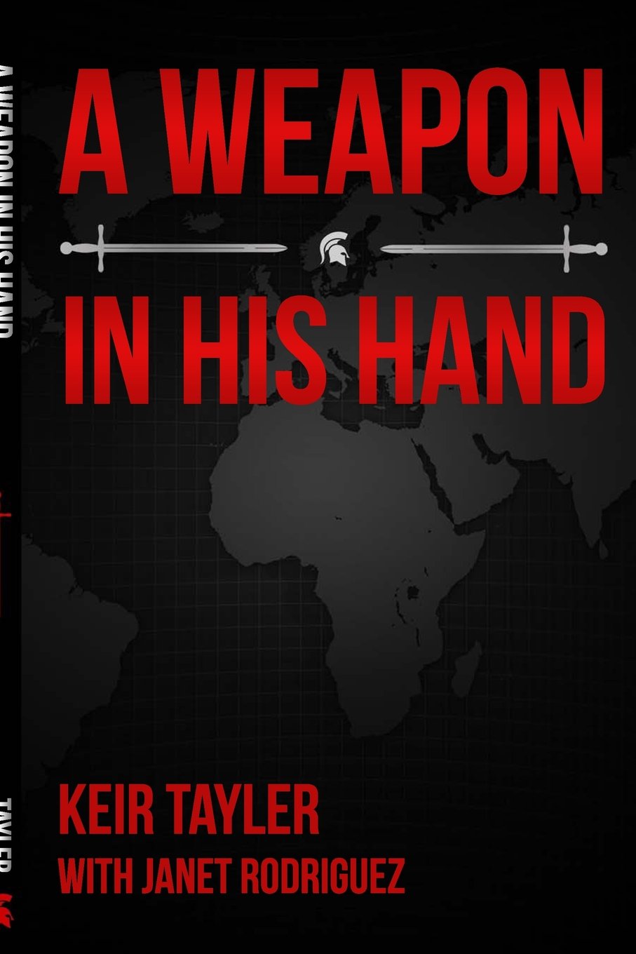 A Weapon in His Hand