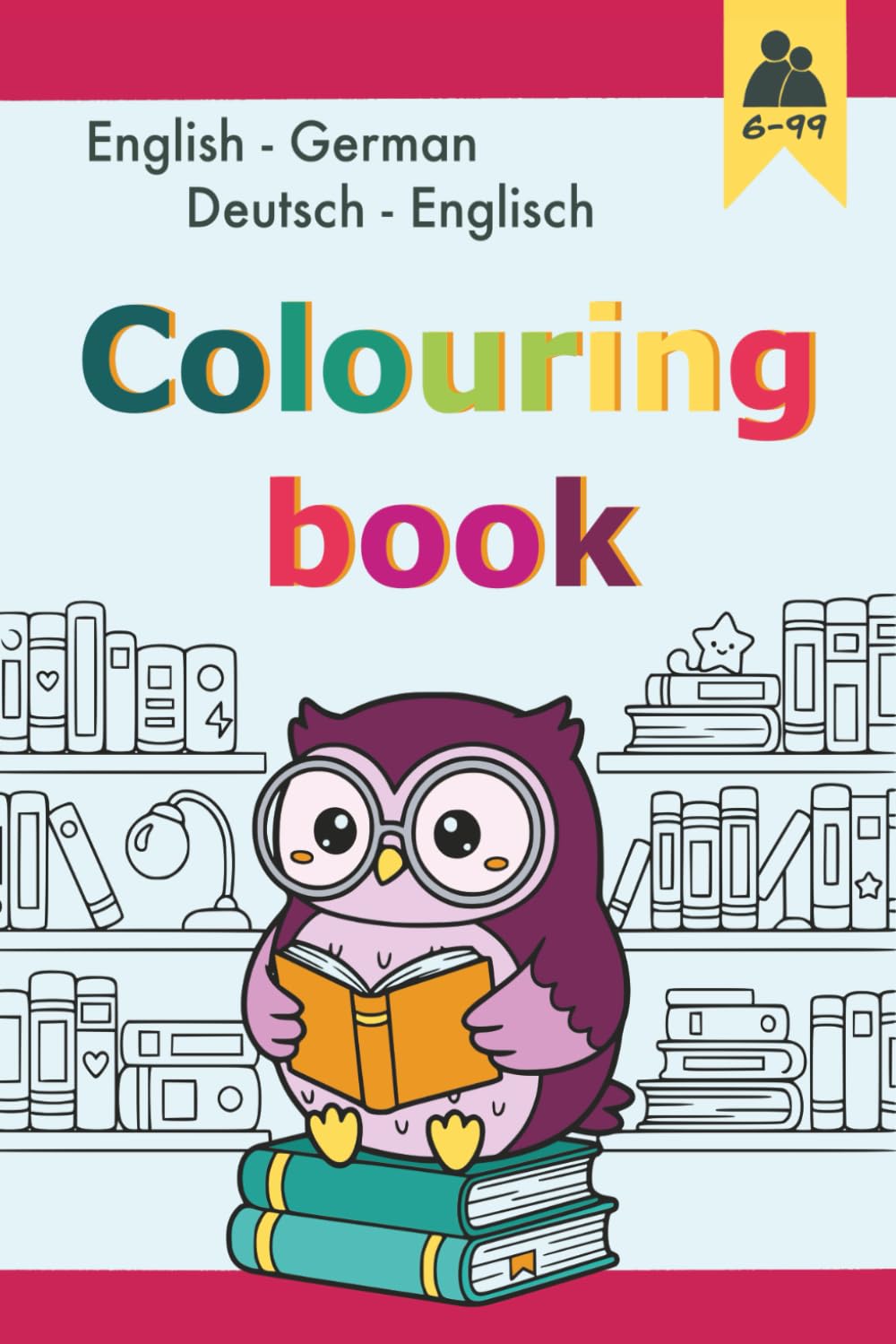 Colouring book English_German, Deutsch_Englisch: Bilingual book, zweisprachige Malbuch