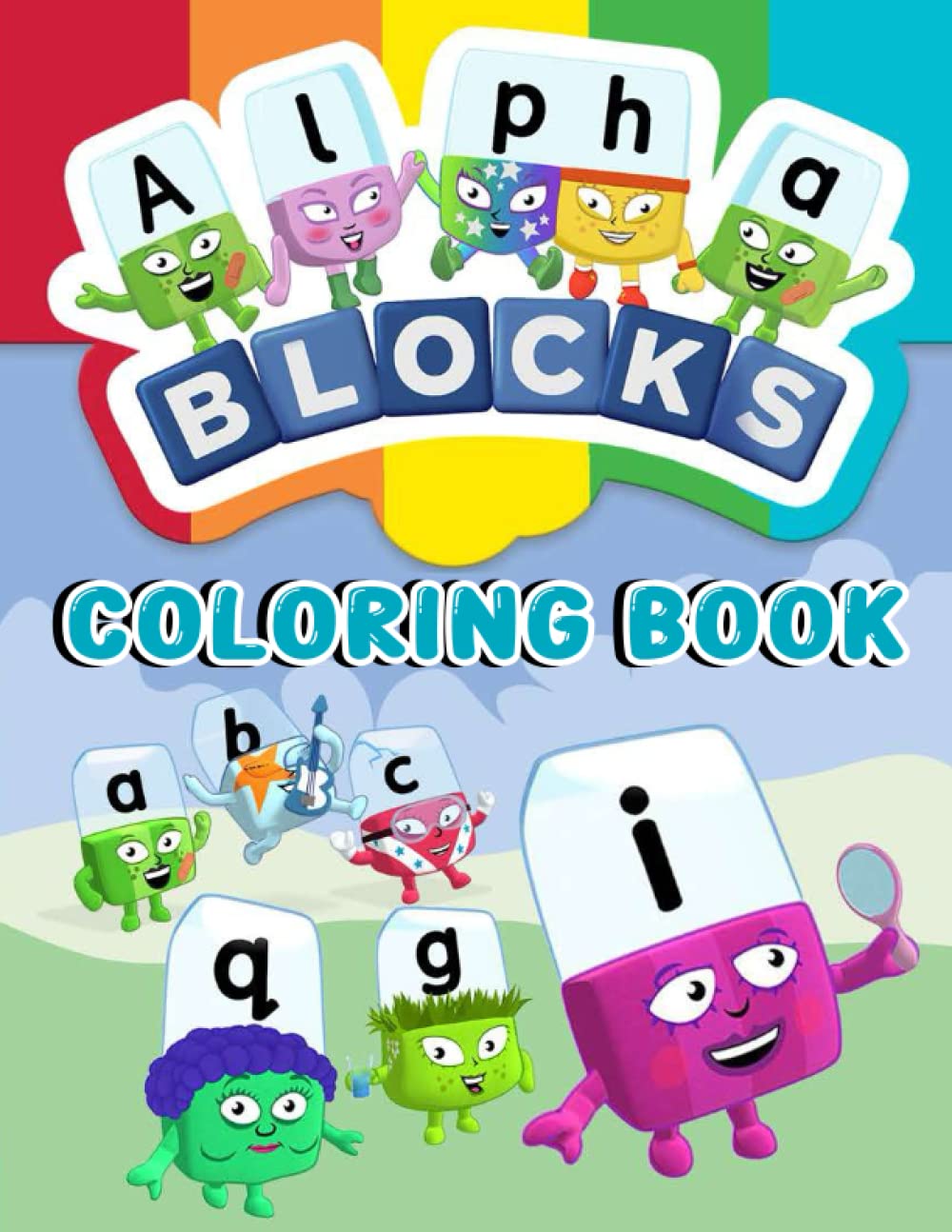 Alphãblõcks Coloring Book: Letter Fun Collection With Creative Illustration Pages For Kids Ages 3-8, to Learn the Alphabet and ABCs Through Fun Coloring.