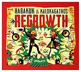 habakuk hachenburg kindergeburtstag  Habakuk & Kalokagathos: Regrowth (digipack) [CD]