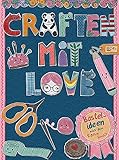  Craften mit Love: Bastelideen aus dem Rosa Haus