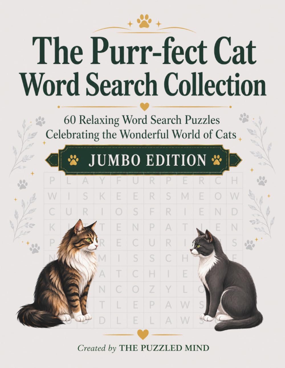 The Purr-fect Cat Word Search Collection: 60 Relaxing Word Search Puzzles Celebrating Cats Big and Small