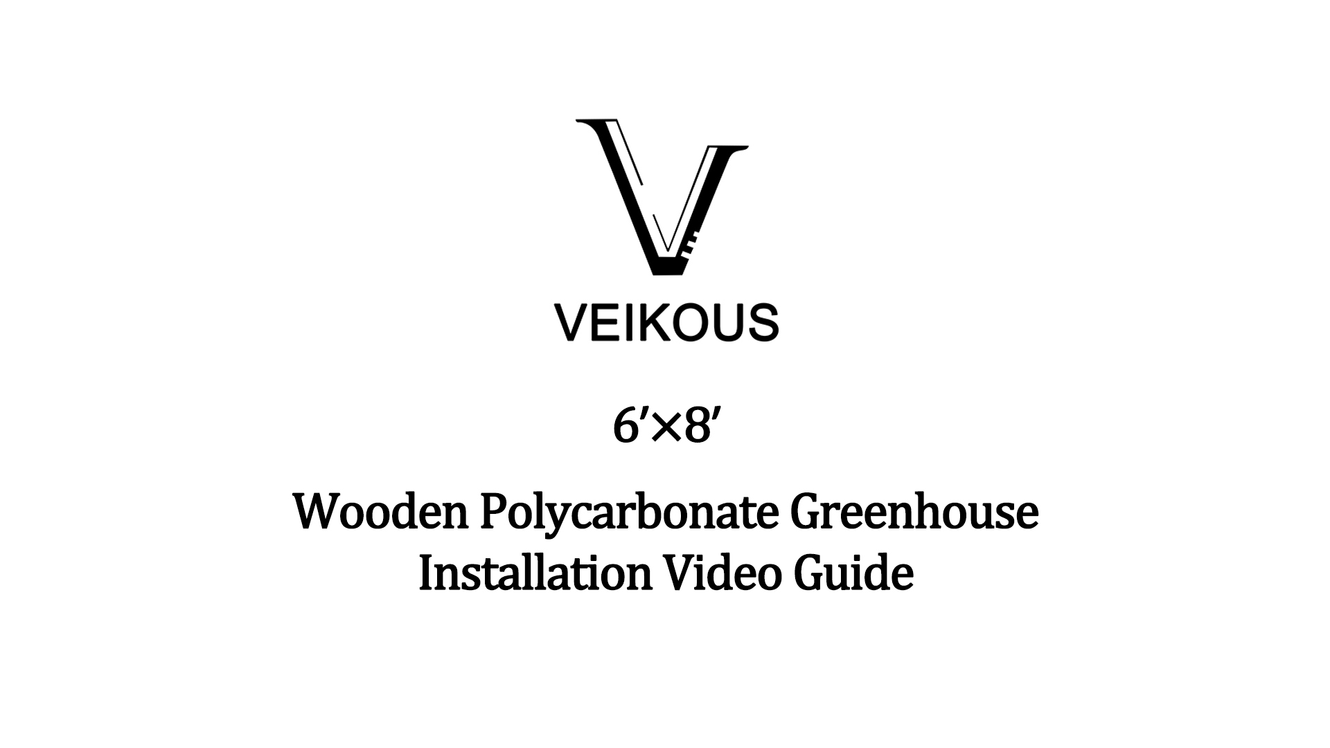 Watch VEIKOU 6x8 FT Wooden Greenhouse_Install Guide on Amazon Live